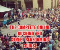 Complete online busking and street performing course 